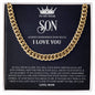 To My Dear Son | Cuban Link Chain
