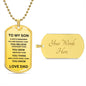 To My Son Dog Tag Chain
