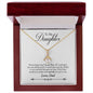To My Daughter Alluring Beauty Necklace