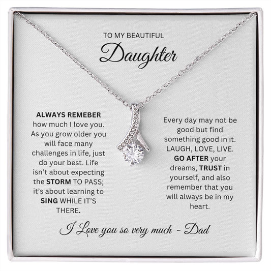 To MY Daughter Alluring Beauty Necklace.