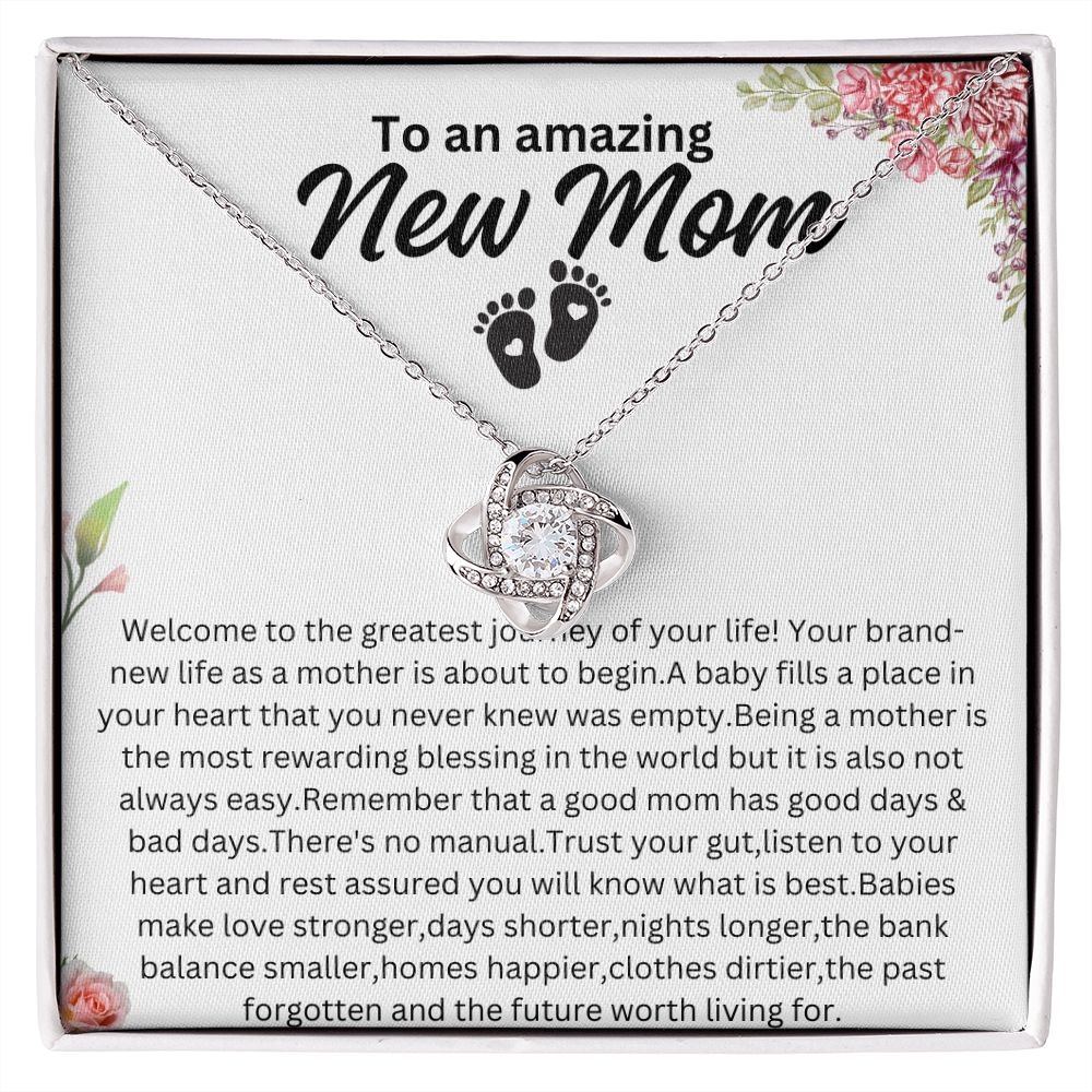 To An Amazing New Mom Love Knot Necklace.